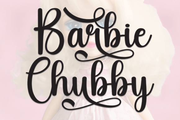 Barbie Chubby: A Sweet and Friendly Font for Creative Projects