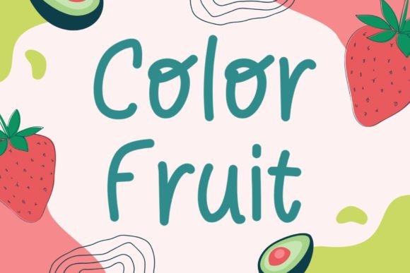Color Fruit: A Vibrant Font for Fresh Branding