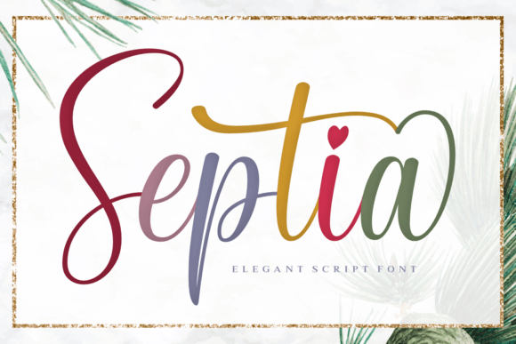 Exploring Septia: A Versatile Script for Modern Design