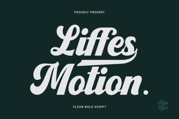 Liffes Motion: A Bold Script Font for Dynamic Campaigns