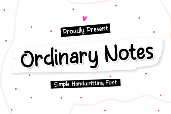 Ordinary Notes: A Clean, Modern Font for Branding