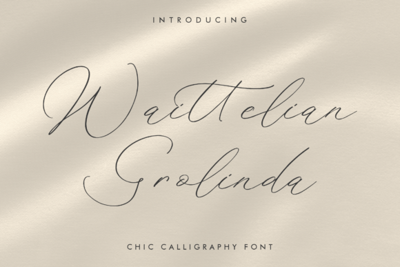 Waittelian Grolinda: A Script Font with Elegance